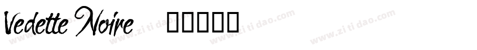 Vedette Noire字体转换